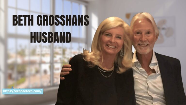 Unveiling the Remarkable Legacy of Beth grosshans husband