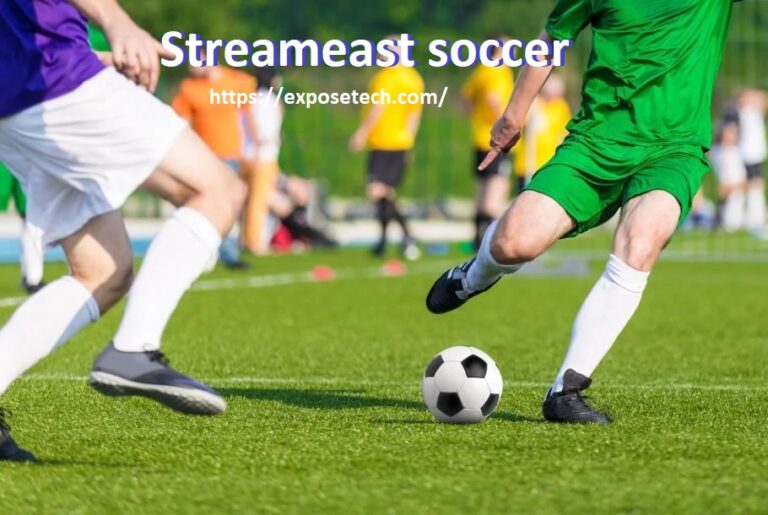 Unlocking the Excitement: Exploring the World of Streameast soccer