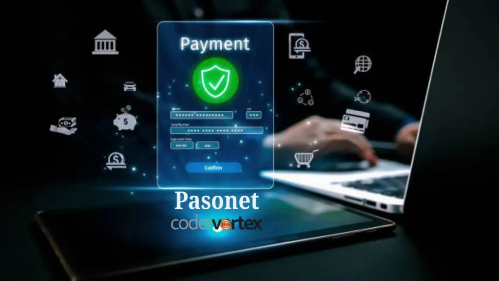 Pasonet Revolutionizing Digital Payment Solutions Pasonet Revolutionizing Digital Payment Solutions
